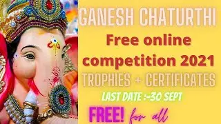Ganesh chaturthi free online competition 2021 || online contest 2021