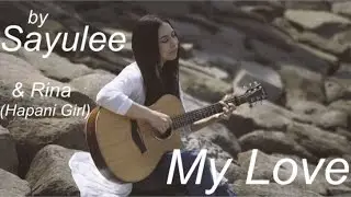 【MV】'my love' - Sayulee x 遠距離恋愛者 Girl in a long distance relationship [Your Song #6]