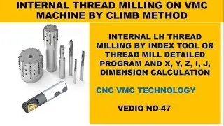 INTERNAL RH AND LH THREAD MILLING BY CLIMB METHOD ON VMC || VMC PROGRAMMING