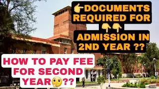 documents required for admission in 2nd year | How to pay fee for 2nd year | Du latest update
