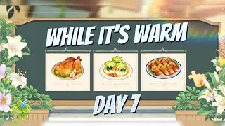 Genshin Impact: While It's Warm Day 7 [ Event ]