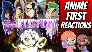TO YOUR ETERNITY FIRST REACTIONS!! WHAT IS HAPPENING?? @AnimeHourPod