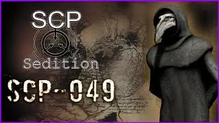 SCP Sedition - SCP - 049