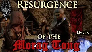 Resurgence of the Morag Tong | Modded Skyrim