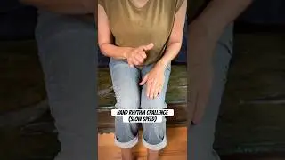 Hand Rhythm Challenge - Slower Speed