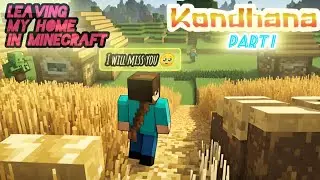 I leaved my Minecraft home and village to become rich || Kondhana season - 1 ep - 01 #minecraft