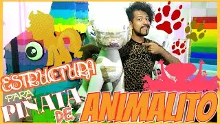 Como hacer una PIÑATA de ANIMALITO (Estructura) DIY EDREI POP