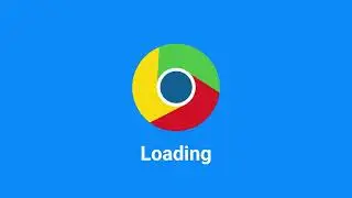 Google Chrome Loading screen || Fanmade Loading Screens