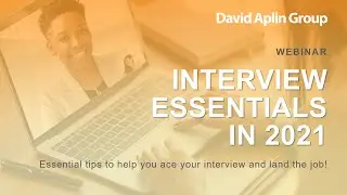 WEBINAR: Interview Essentials in 2021 | Aplin
