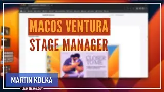 Mac OS Ventura: Stage Manager