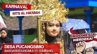 Karnaval Desa Pucangsimo - MTs Al Hikmah Pucangsimo