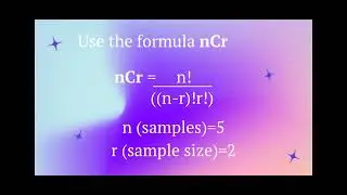 How to Find the Mean and Variance of a Sampling Distribution