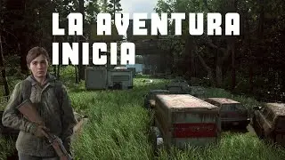 la aventura inicia...The last of us parte II remastered