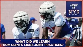 What Did We Learn from New York Giants' Joint Practices with Lions?