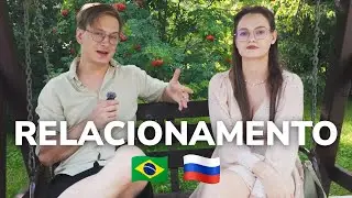 BRAZILIAN vs RUSSIAN RELATIONSHIP: What NOBODY tells you!