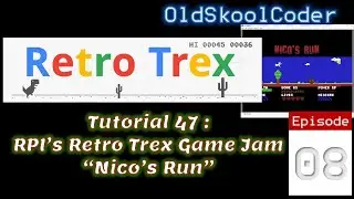 Tutorial 47 : 08 - RPI Retro Game Jam 