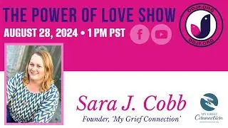 ‘My Grief Connection’ With Founder, Sara J. Cobb