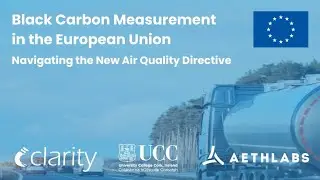 Webinar Recording — Black Carbon Measurement in the European Union: The New Air Quality Directive