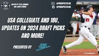 USA Collegiate/18u Live Looks and Updates on 2024 MLB Draft Picks!