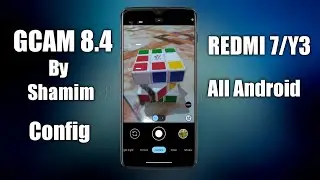 Gcam 8.4 By SHAMIM For Redmi 7/Y3|All Android Devices|MIUI+AOSP Rom|Portrait King Gcam For Android|