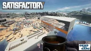 Satisfactory - 140+ Hour End Game Factory Tour