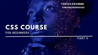 Start Learning CSS Now - Learn Cursor Properties in CSS| CSS tutorial for beginners.