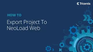 How To Export Project To NeoLoad Web