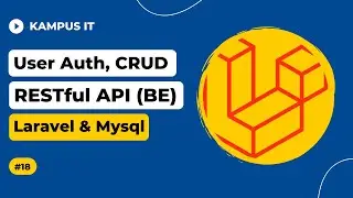 #18 User Auth, CRUD dan RESTful API (Backend) Laravel - Flash Message Simpan Data