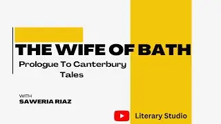 The Wife of Bath | Character Analysis | Prologue to Canterbury Tales | Urdu | Hindi | Explanation