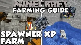 How To Make An EFFECTIVE Spawner XP Farm | Minecraft Farming Guide