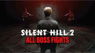 Silent Hill 2 All Boss Fights Are Strange & Weird