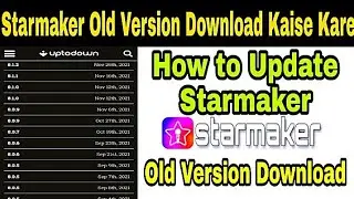How to Update New Starmaker Version In Play Store || Starmaker Old Version Download Kaise Kare