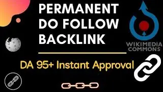 Wikimedia Common Backlinks | How to create Backlinks on Wikipedia | Dofollow Backlinks