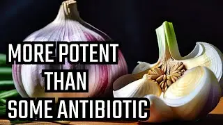 Uncover the Secret Powers of Garlic
