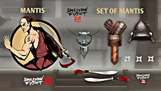 Shadow Fight 2 | Set of Mantis | Equipments of Mantis