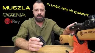 Naprawa spadającej muszli ocznej w celownikach Infiray seria TUBE