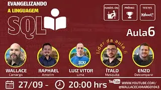 Evangelizando o SQL - Aula 6