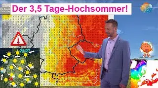 3 bis 4  heiße Tage Hochsommer, dann gefühlt herbstlich mit Wind. Wettervorhersage 18.-26.07.2024.