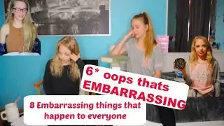6 Embarrassing that happens to everyone | 