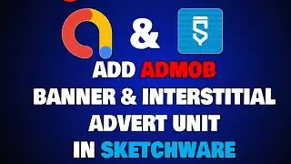 How To Add Admob Ads In Sketchware 2020 || By BizzyMind Tutorials & Ent.