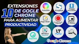 The 10 Best Google Chrome Extensions to Boost Your Productivity