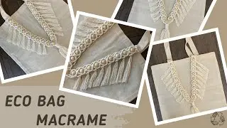 DIY Macrame - EcoBag /Tote Bag - Macrame Decor