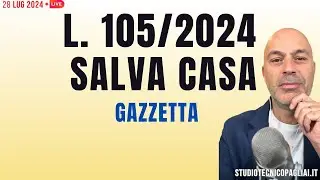 Law 105/24 SAVE HOME in the Official Journal