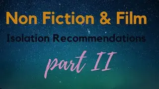 Non Fiction & Film Recommendations | Part II