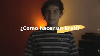 Como HACER un BROLL | KURK