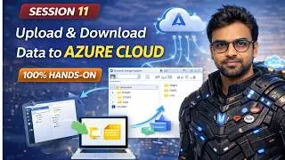 Session 11 | Azure Storage Explorer Tutorial (Hindi) | Upload & Download Files | AZ-104 Hands-On