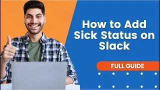 How to Add Sick Status on Slack | Slack Tutorial