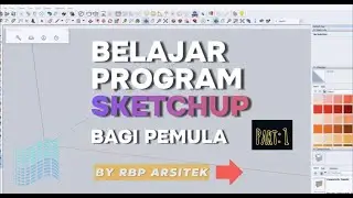 TUTORIAL  SKETCHUP BAGI PEMULA PART1