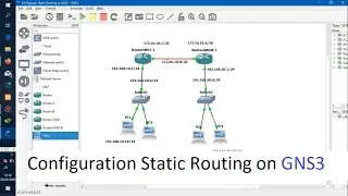 Configuration Static Routing on GNS3