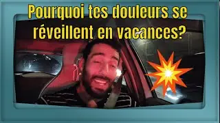 Fin de Journée et Début de Vacances : Pourquoi Ces Douleurs ? Découvrez la Vérité !